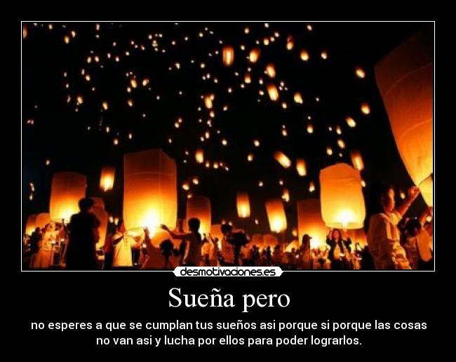Sueña pero - 