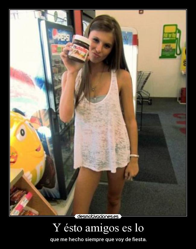 Y ésto amigos es lo -