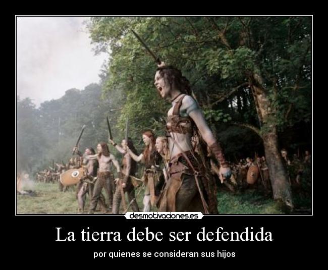 La tierra debe ser defendida - 