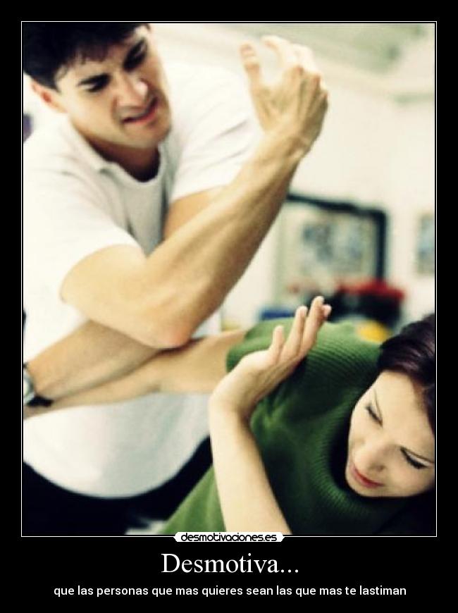 Desmotiva... -