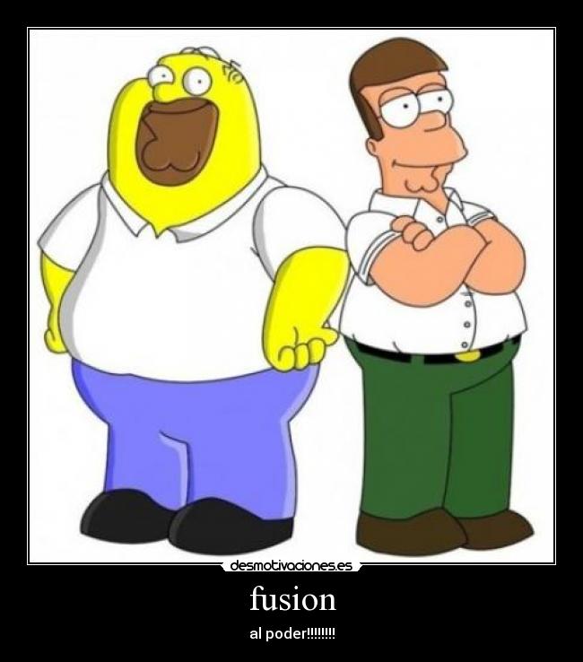 fusion - al poder!!!!!!!!