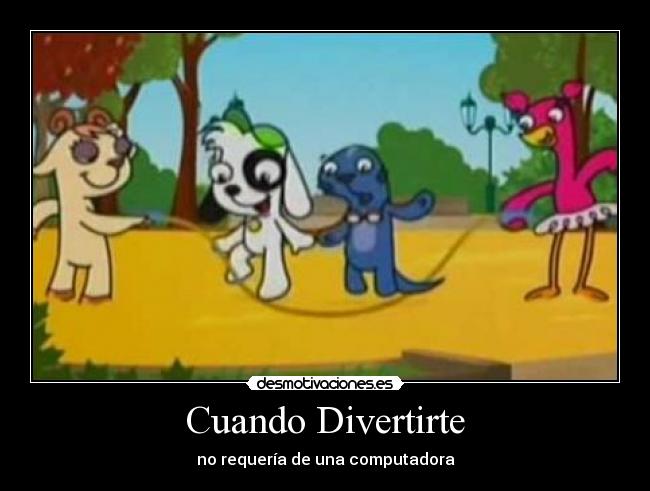 Cuando Divertirte - 