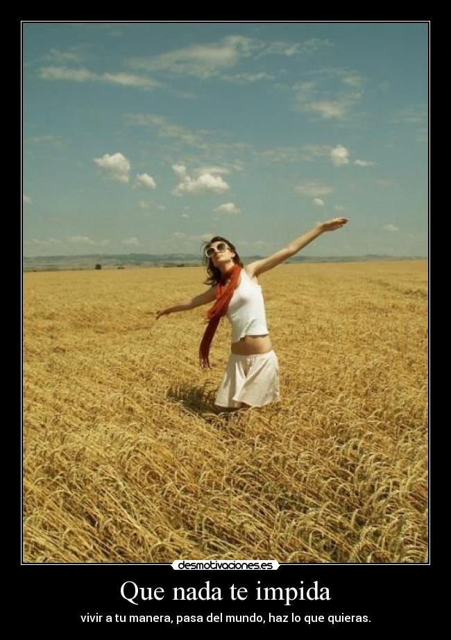 Que nada te impida -