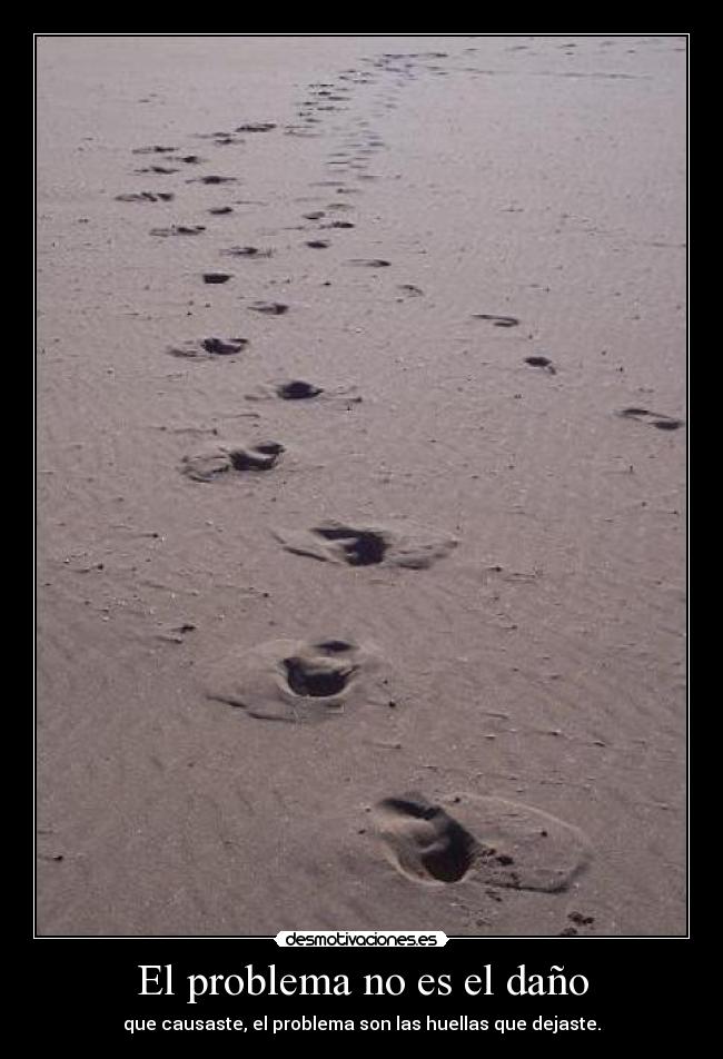 El problema no es el daño - 