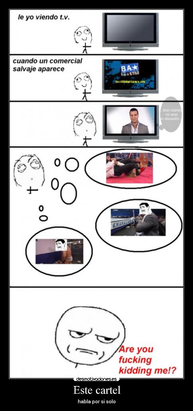 Este cartel - habla por si solo