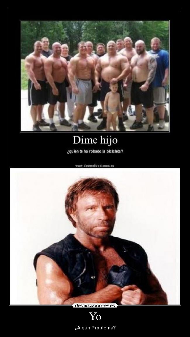 Yo - ¿Algún Problema?