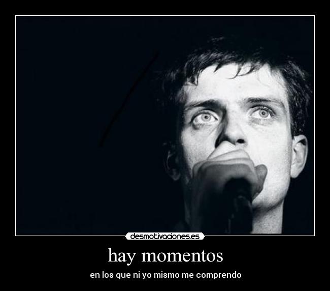 carteles hay momentos los que mismo comprendo desmotivaciones