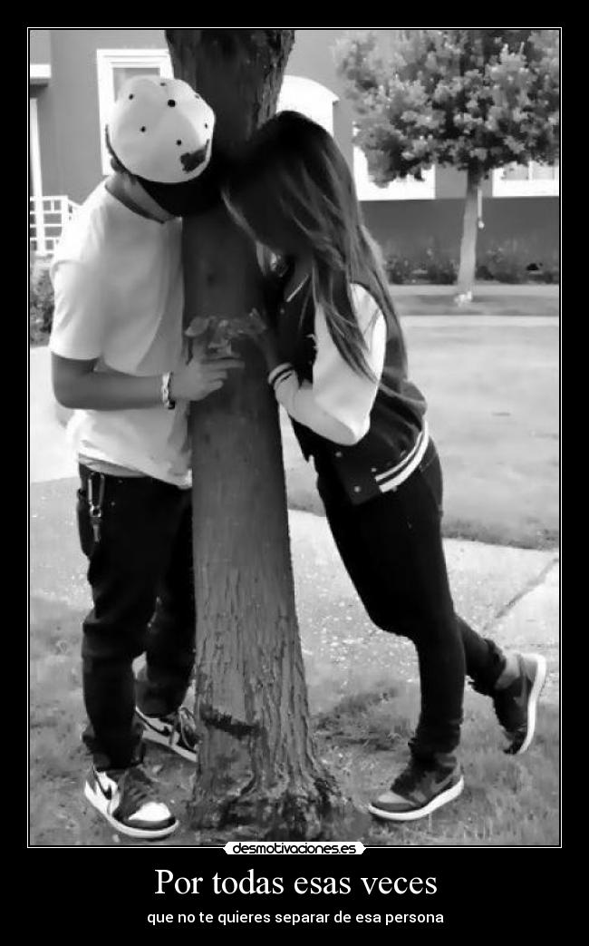 Por todas esas veces - 