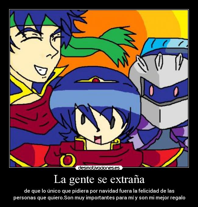 La gente se extraña -