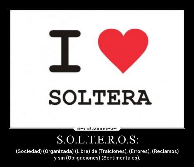 S.O.L.T.E.R.O.S: - 