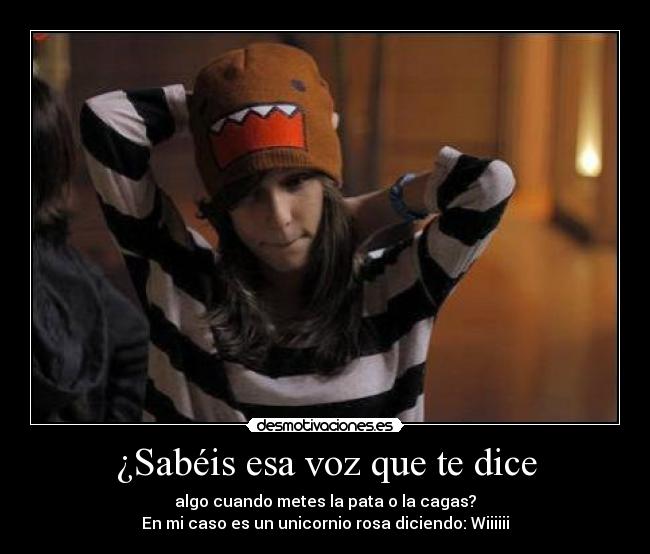 ¿Sabéis esa voz que te dice - 