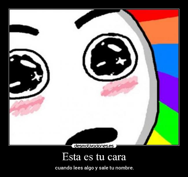 Esta es tu cara -