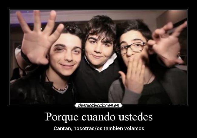 Porque cuando ustedes - Cantan, nosotras/os tambien volamos