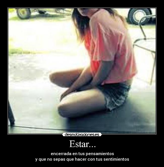 Estar... -