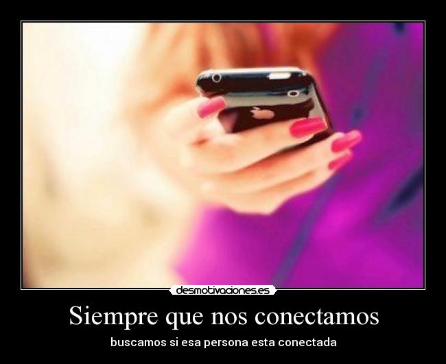 Siempre que nos conectamos - buscamos si esa persona esta conectada