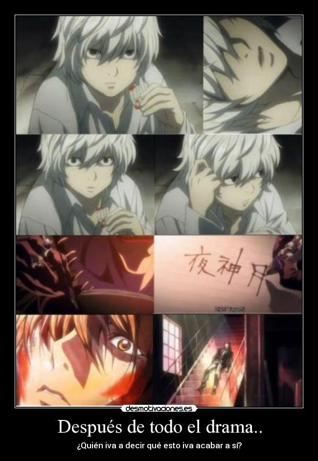 Después de todo el drama.. - ¿Quién iva a decir qué esto iva acabar a sí?