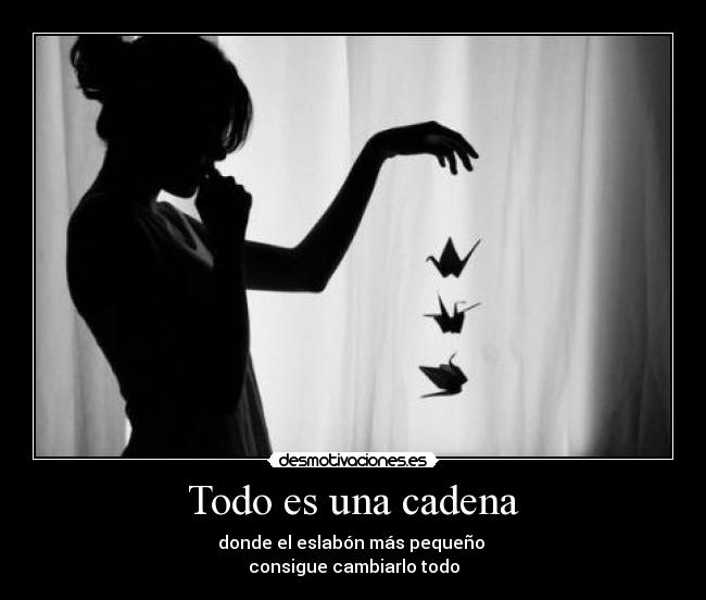 Todo es una cadena - 