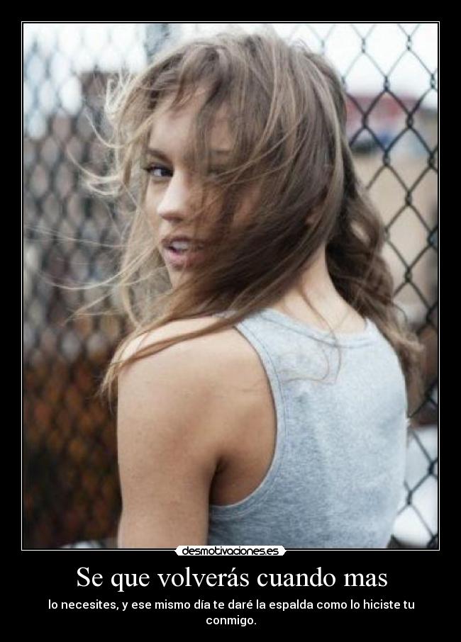 Se que volverás cuando mas - 