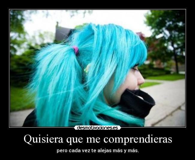 Quisiera que me comprendieras - 