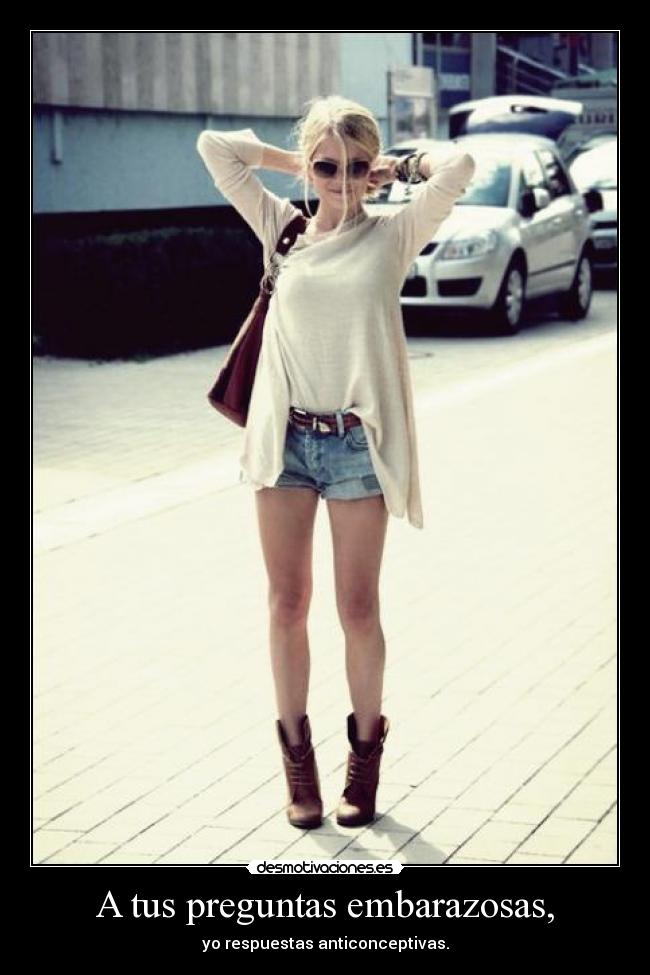 A tus preguntas embarazosas, - yo respuestas anticonceptivas.