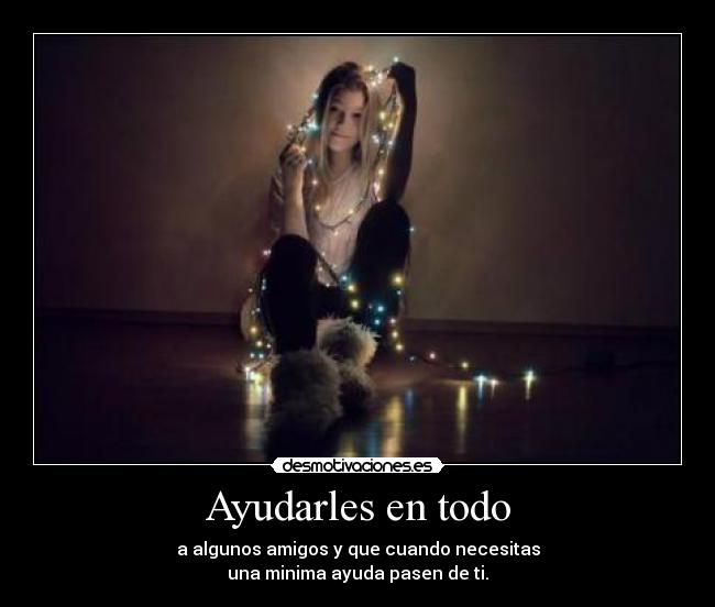 Ayudarles en todo - 