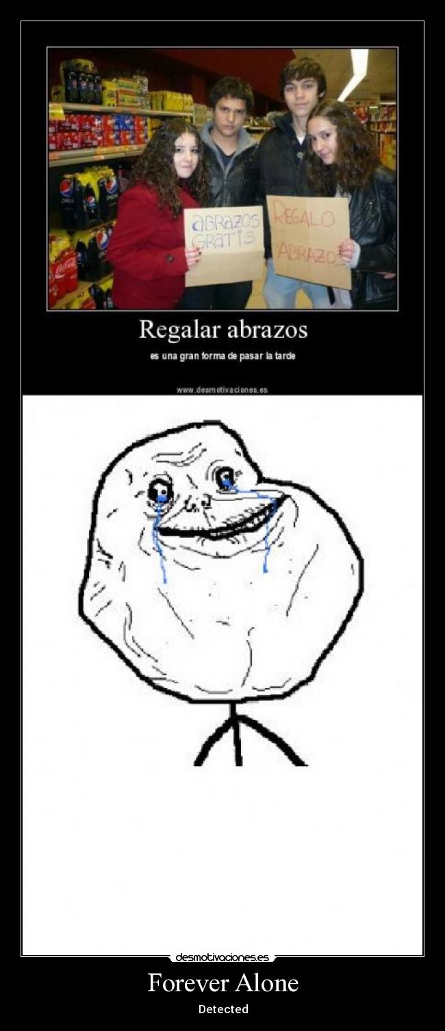 Forever Alone - 