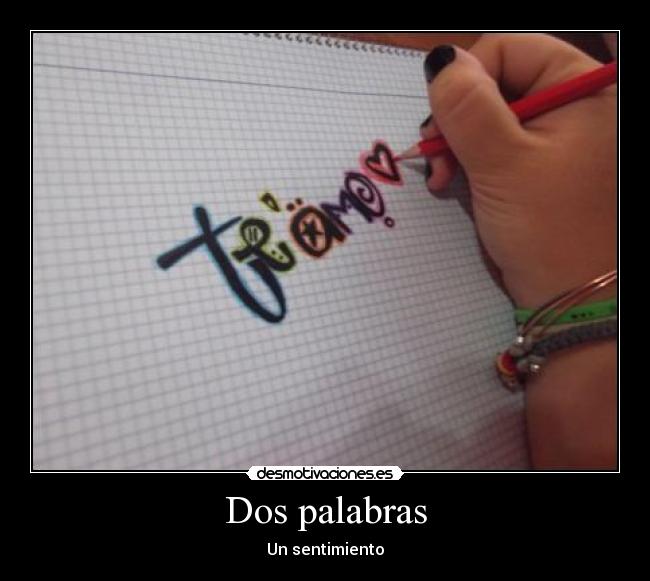 Dos palabras - Un sentimiento