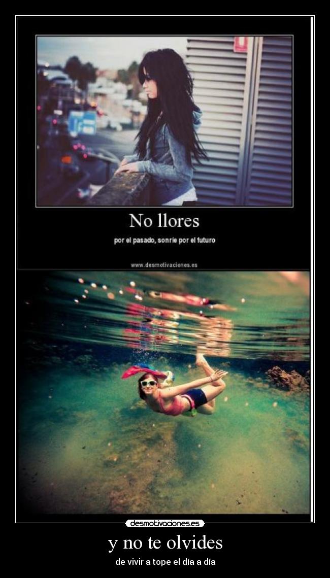 y no te olvides -