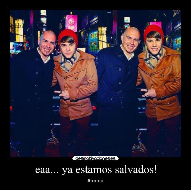 eaa... ya estamos salvados! - #ironia