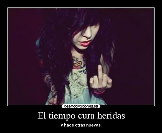 El tiempo cura heridas - 