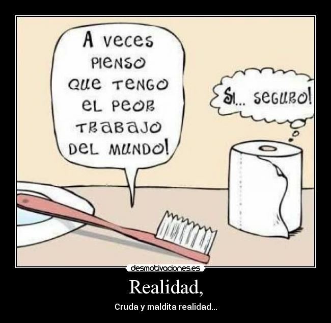 Realidad, -