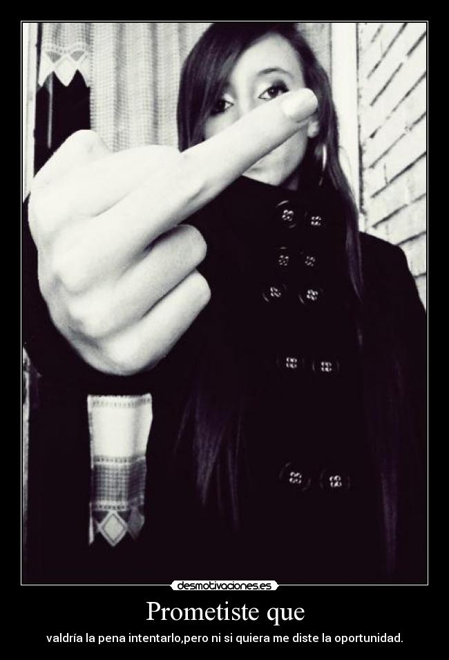 carteles teqieroperonotelomereces desmotivaciones