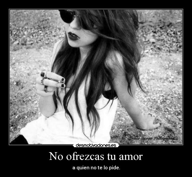 No ofrezcas tu amor -