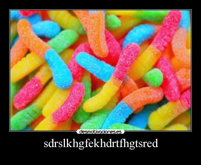 sdrslkhgfekhdrtfhgtsred - 