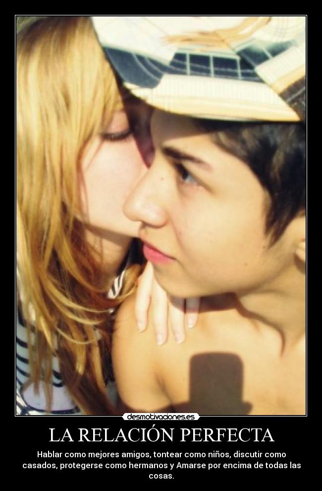 LA RELACIÓN PERFECTA - 