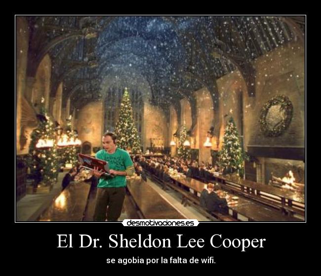 El Dr. Sheldon Lee Cooper - 