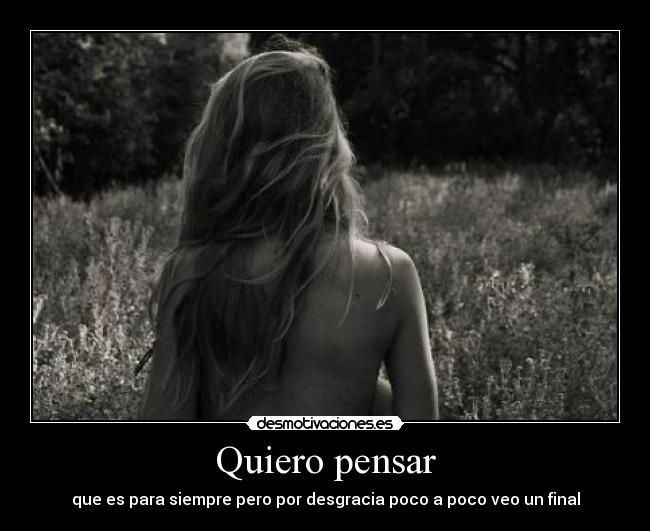 Quiero pensar -