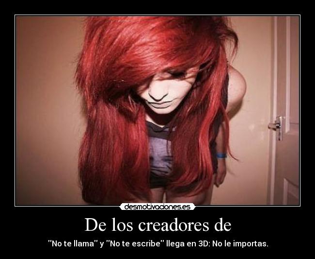 De los creadores de - 