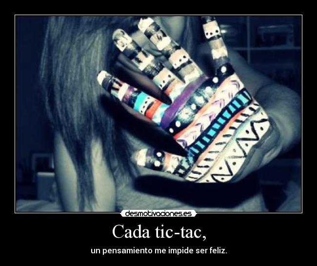 Cada tic-tac, - 