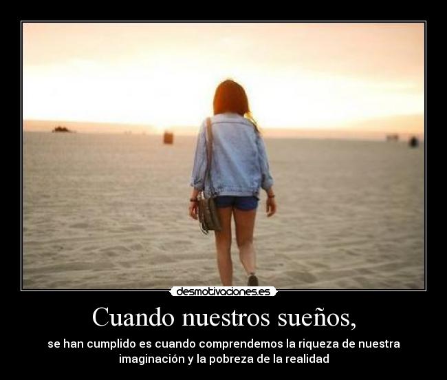 Cuando nuestros sueños, - 