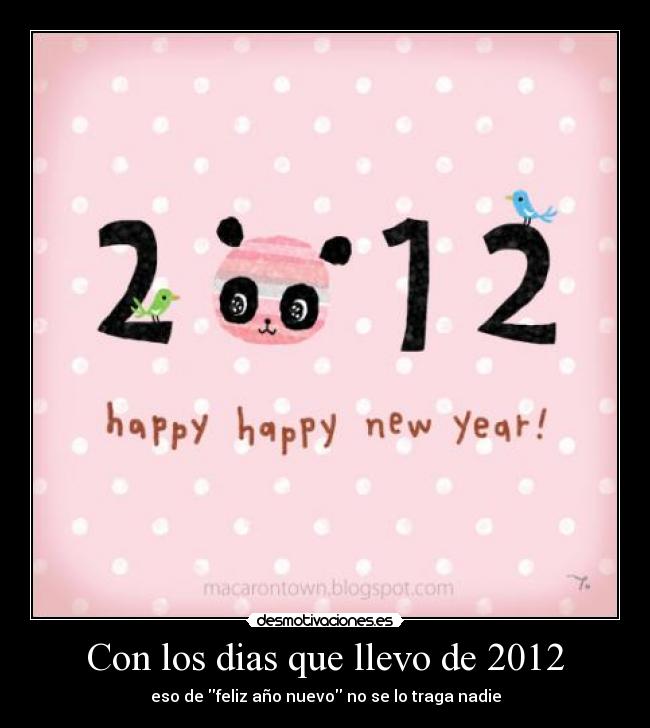 carteles 2012 ano nuevo feliz desmotivaciones