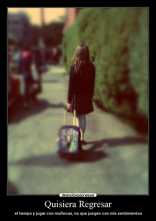 Quisiera Regresar - 