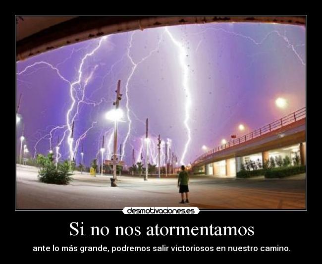 Si no nos atormentamos -