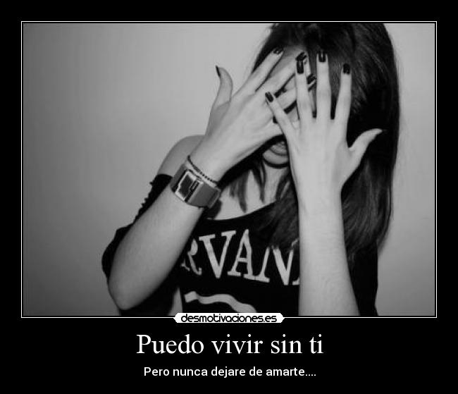 Puedo vivir sin ti -