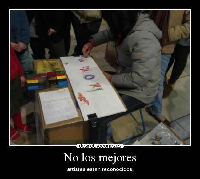 No los mejores -