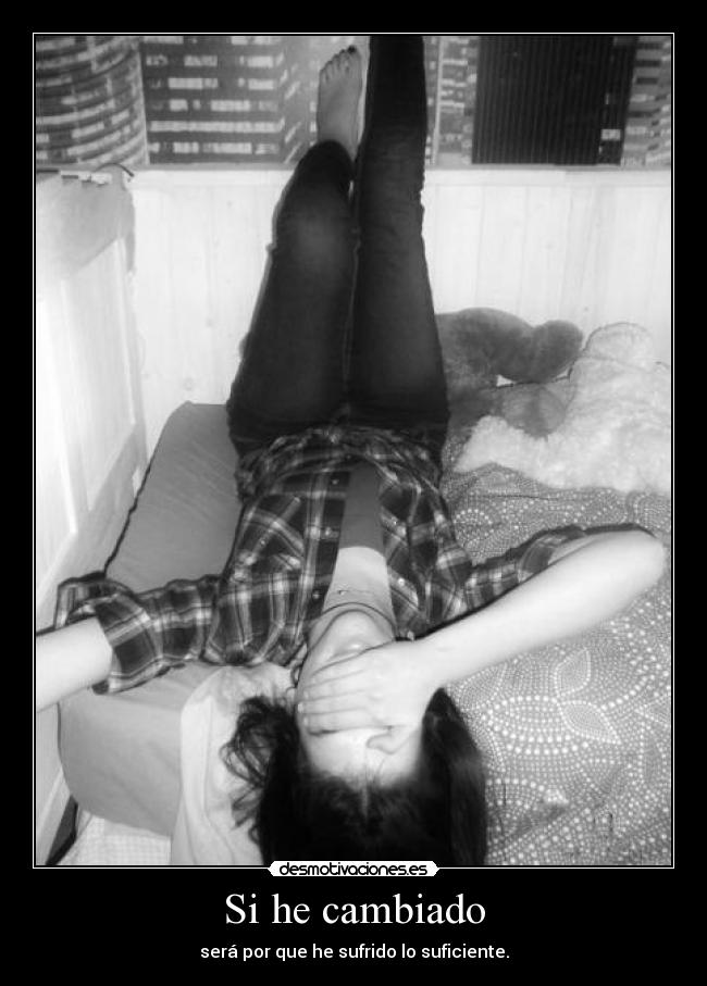 Si he cambiado - 