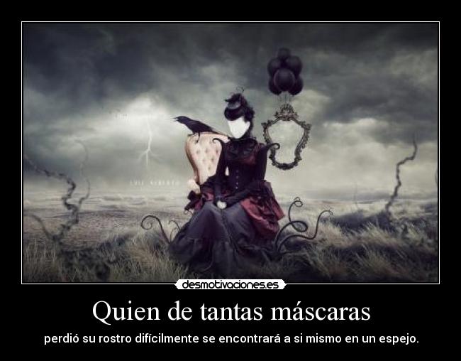 Quien de tantas máscaras - 