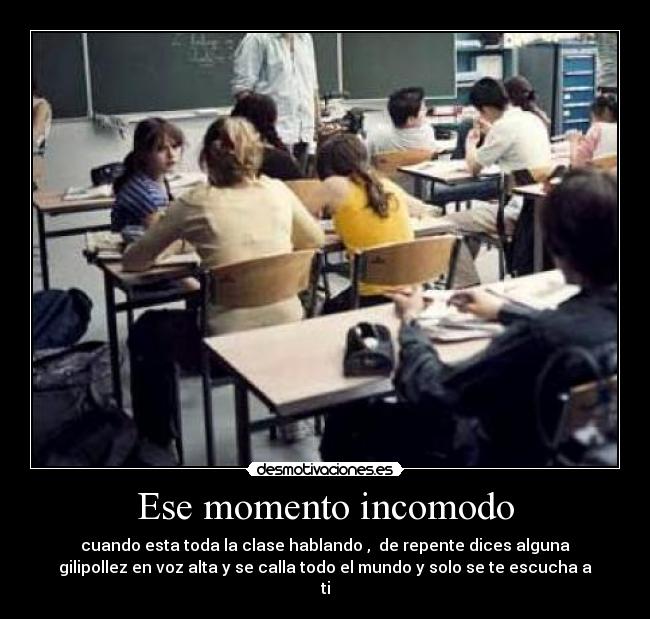 Ese momento incomodo - 