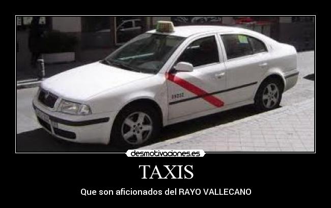 TAXIS - Que son aficionados del RAYO VALLECANO