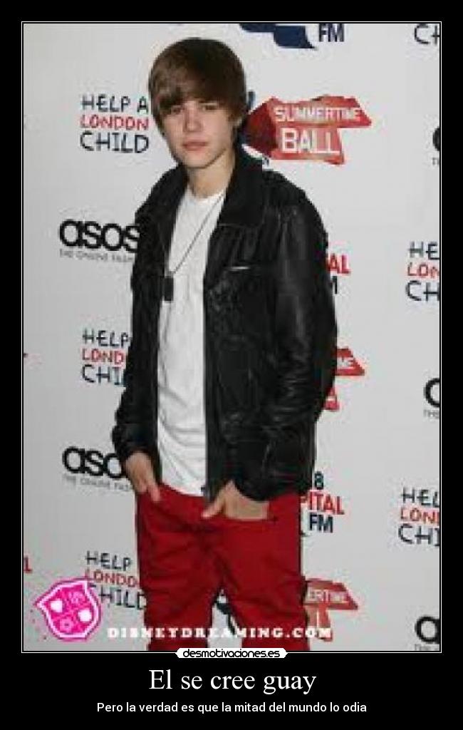 El se cree guay - Pero la verdad es que la mitad del mundo lo odia
